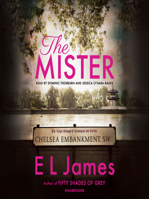 Title details for The Mister by E L James - Wait list